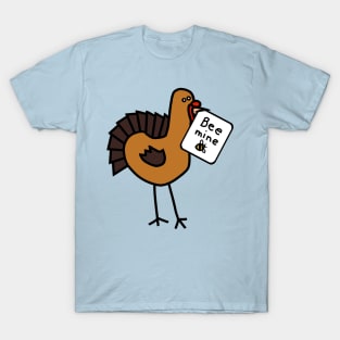 Cute Turkey says Bee Mine at Valentines Day T-Shirt